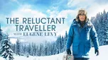 The Reluctant Traveler with Eugene Levy