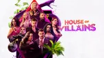 house of villains