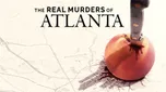 The Real Murders of Atlanta