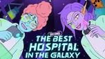 The Second Best Hospital in the Galaxy