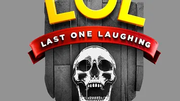 LOL: Last One Laughing