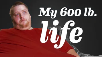 My 600-lb Life
