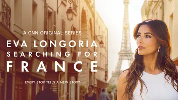Eva Longoria: Searching for France