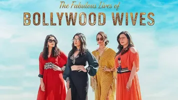 Fabulous Lives of Bollywood Wives