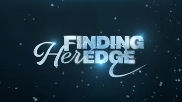 Finding Her Edge