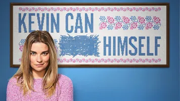 Kevin Can F**K Himself