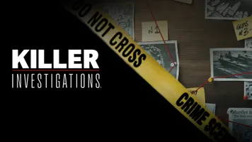 KILLER INVESTIGATIONS