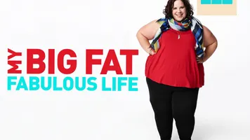 My Big Fat Fabulous Life