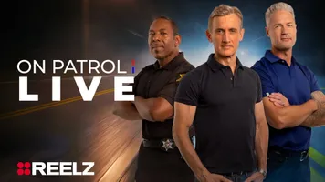 On Patrol: Live