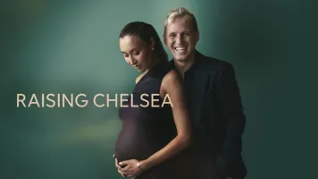 Raising Chelsea