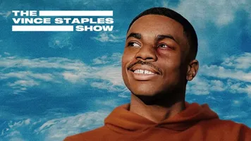 The Vince Staples Show