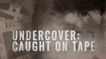 UNDERCOVER CAUGHT ON TAPE